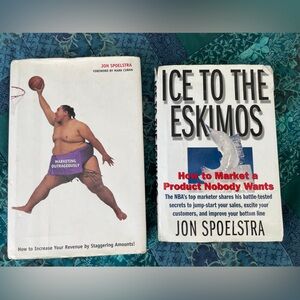 Books Marketing Outrageously and Ice to Eskimos by Jon Spoelstra